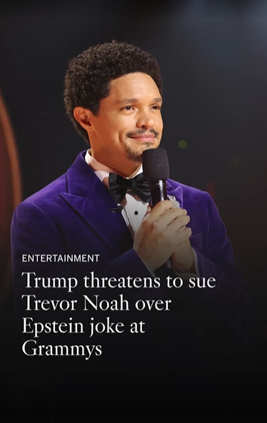 Trump Threatens Legal Action After Trevor Noah’s Epstein Joke at the Grammy Awards